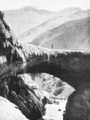 PUENTE DEL INCA, or the Inca’s Bridge, a natural bridge at the beginning of the dreaded Cumbre Pass