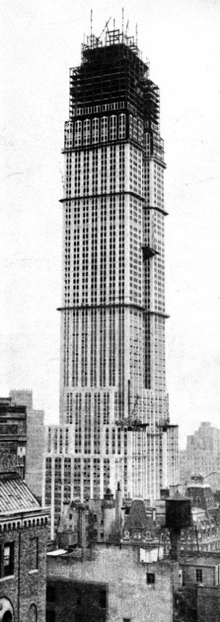 THE EMPIRE STATE BUILDING in course of construction